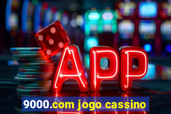 9000.com jogo cassino